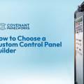 How to Choose a Custom Control Panel Builder